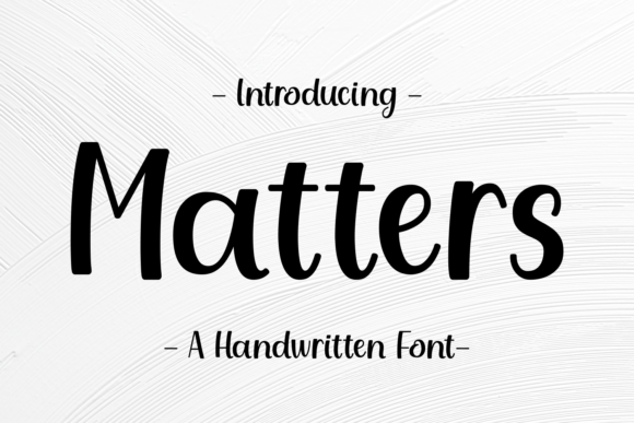 Matters: The Script Font for Modern Design